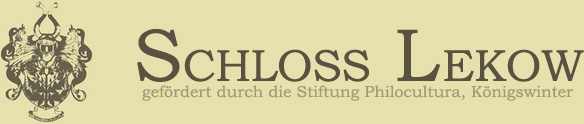 Schloss Lekow - gefördert durch die Stiftung Philocultura